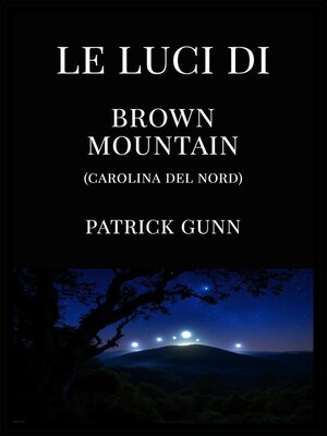 cover image of Le luci di Brown Mountain (Carolina del Nord)